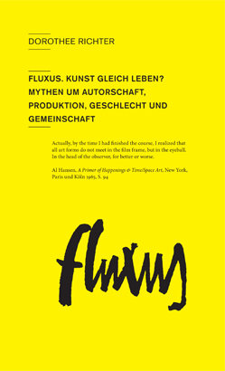 Fluxus. Kunst gleich Leben?