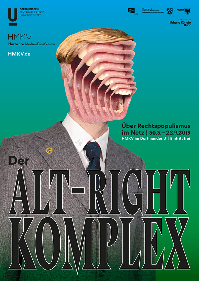 Exhibition poster The Alt-Right Complex,  On Right-Wing Populism Online, HMKV  in the Dortmunder U, 30.3. – 22.9.2019.  Design: e o t . essays on typography